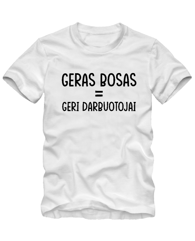 Geras bosas lygu geri darbuotojai Geras bosas lygu geri darbuotojai